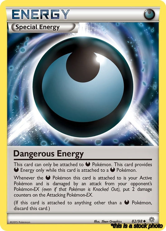 82/98 Dangerous Energy Uncommon Normal