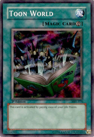 1st Edition Toon World [MRL-076 Lightly Played] Super Rare