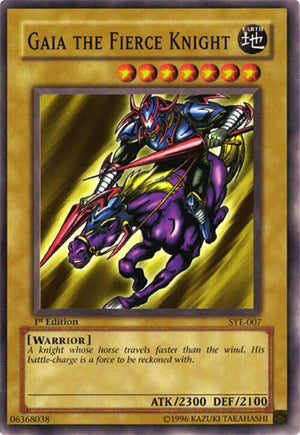 1st Edition Gaia The Fierce Knight [SYE-007 Lightly Played] Common / Short Print