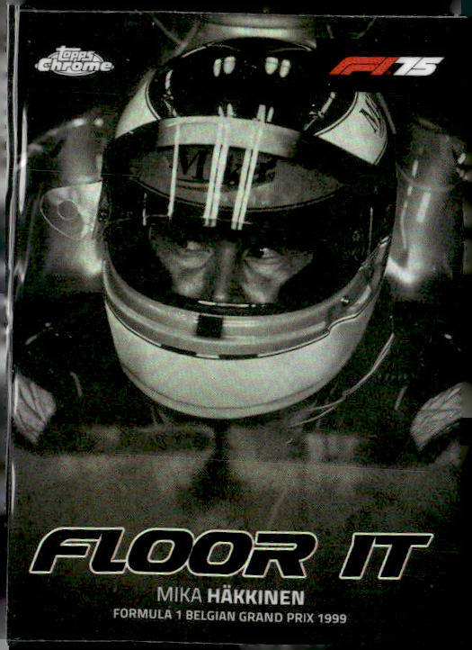 2025 Topps Chrome Formula 1 #FI-8 Mika Häkkinen Floor It