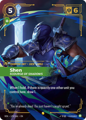 170/166-VEN Shen, Scourge of Shadows (Overnumbered) Showcase