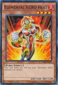 1st Edition Elemental HERO Heat [SDHS-EN005 Near Mint] Common / Short Print
